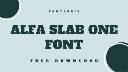 Alfa Slab One Font Free Download