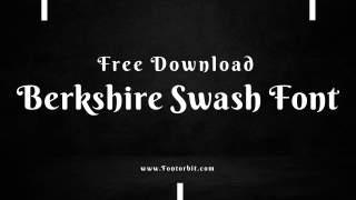 Berkshire Swash Font Free Download