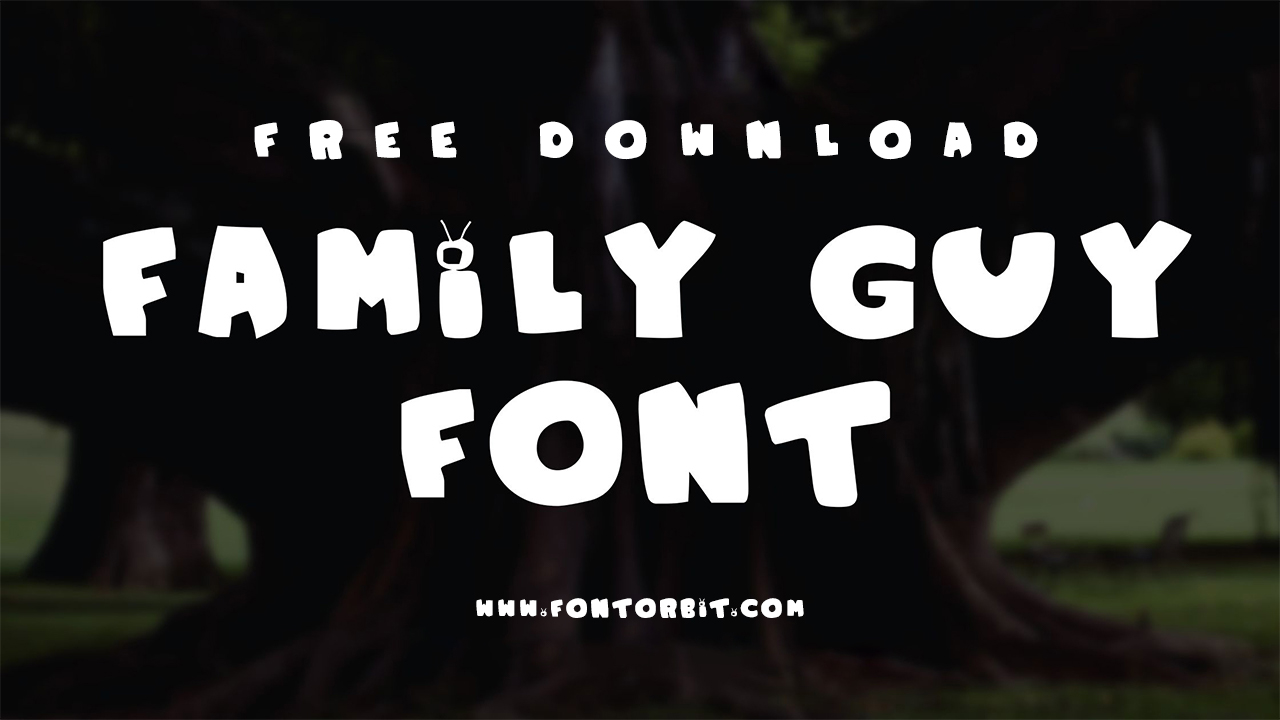 Family Guy Font