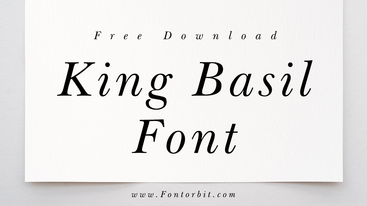 King Basil Font