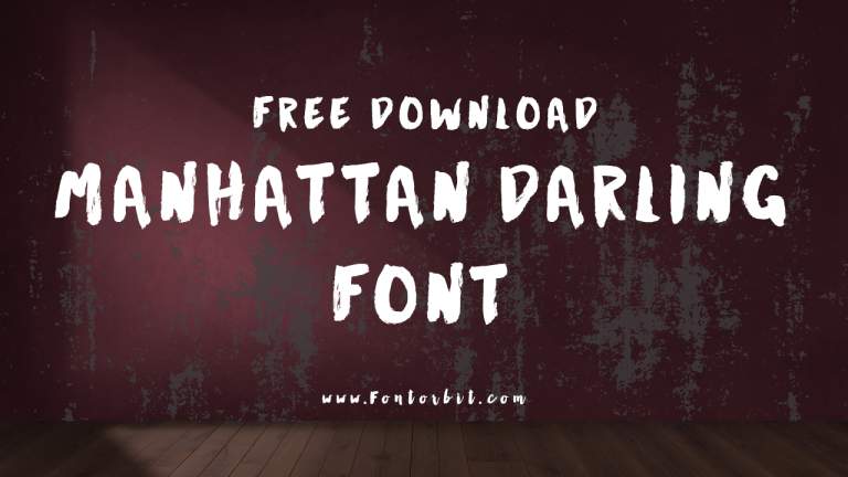 Manhattan Darling Font