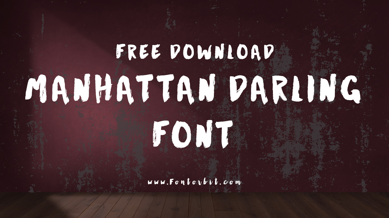 Manhattan Darling Font