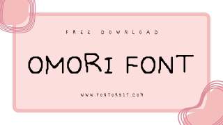 Omori Font Free Download