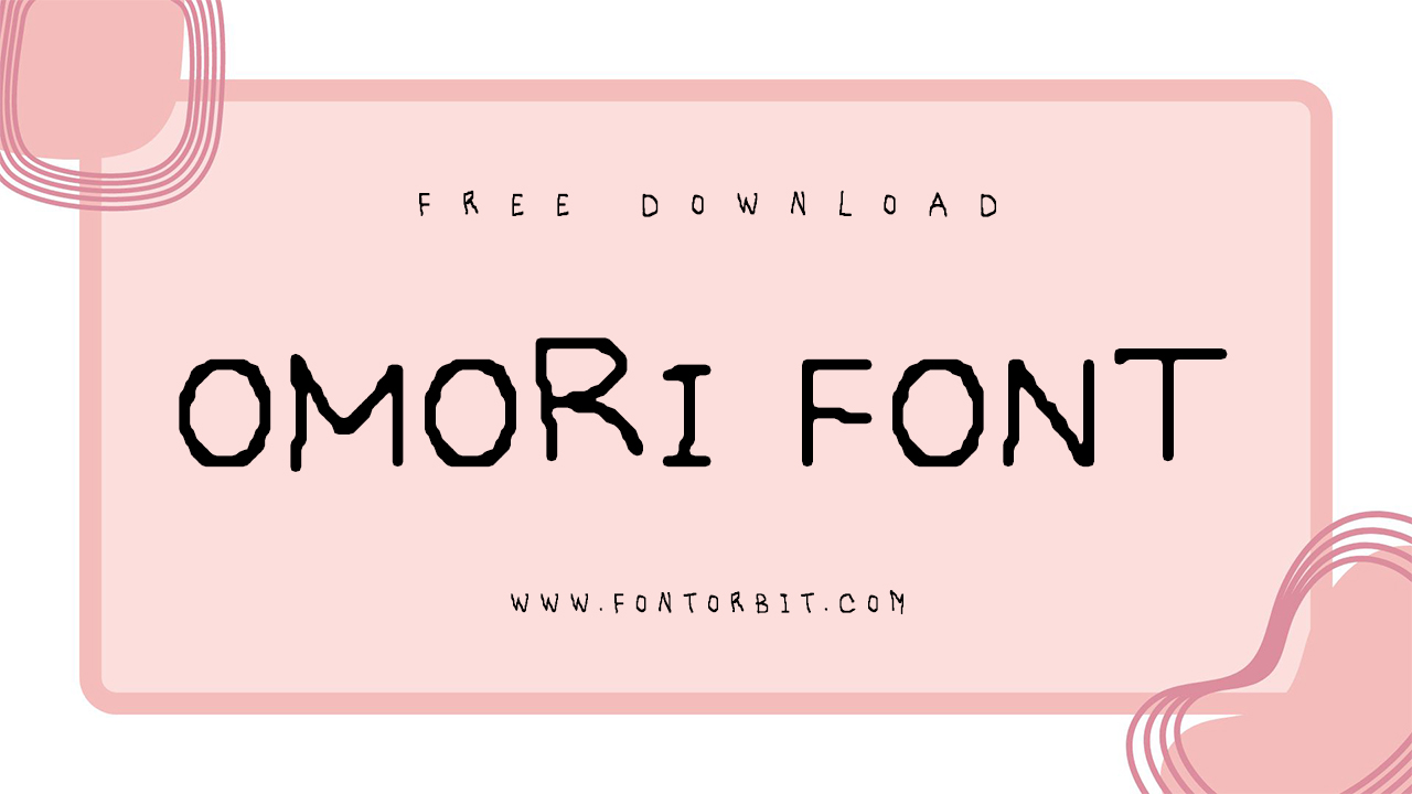 Omori Font