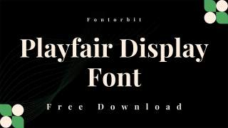 Playfair Display Font Free Download