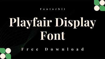 Playfair Display Font Free Download