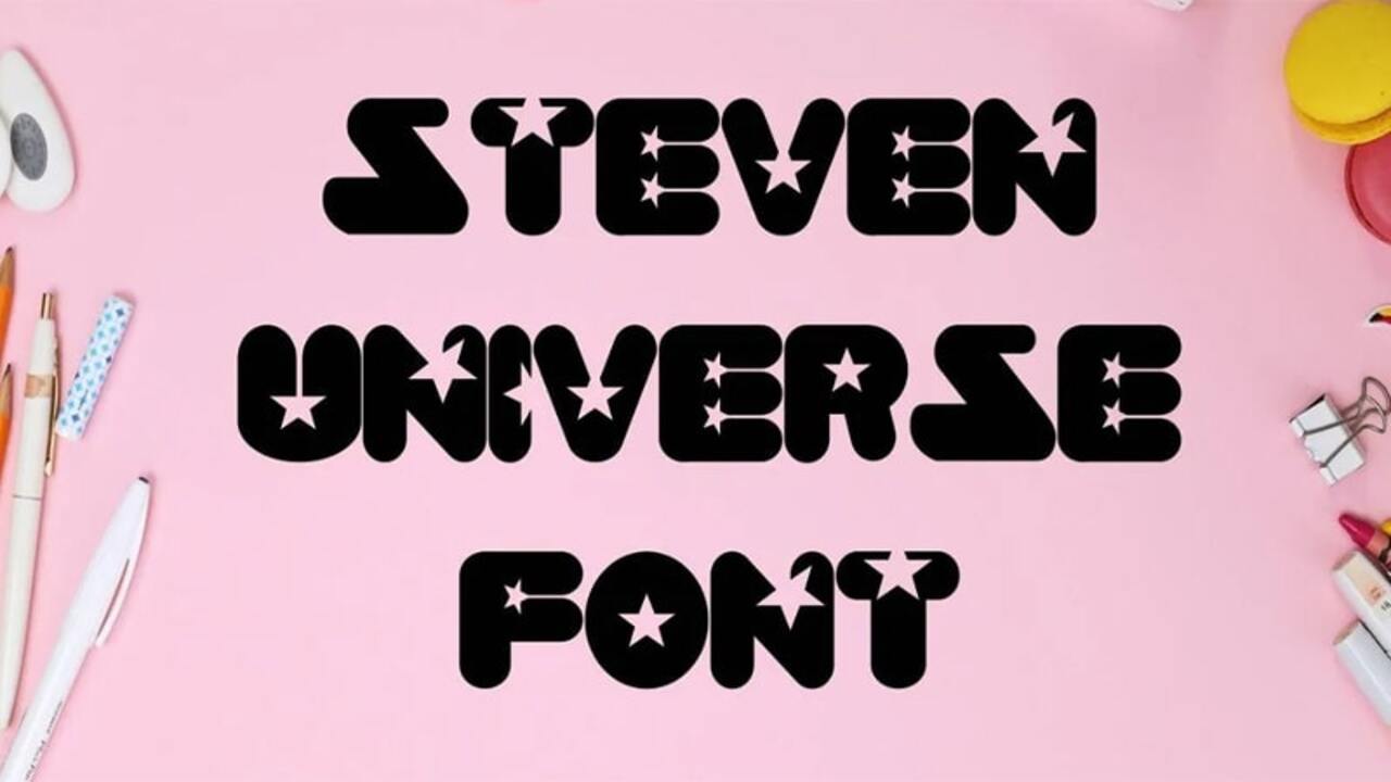 Type Of Steven Universe Font (Font Family)