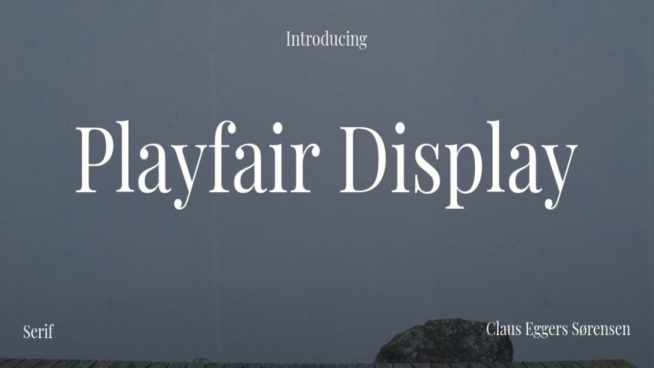 Type Of The Playfair Display Font (Font Family)