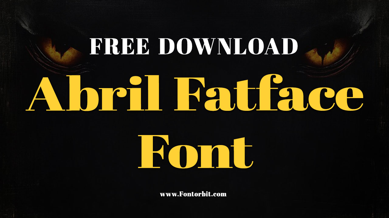 Abril Fatface Font