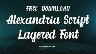 Alexandria Script Layered Font Free Download