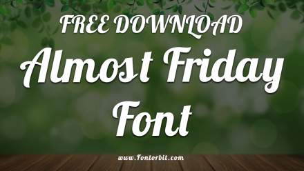 Almost Friday Font Free Download