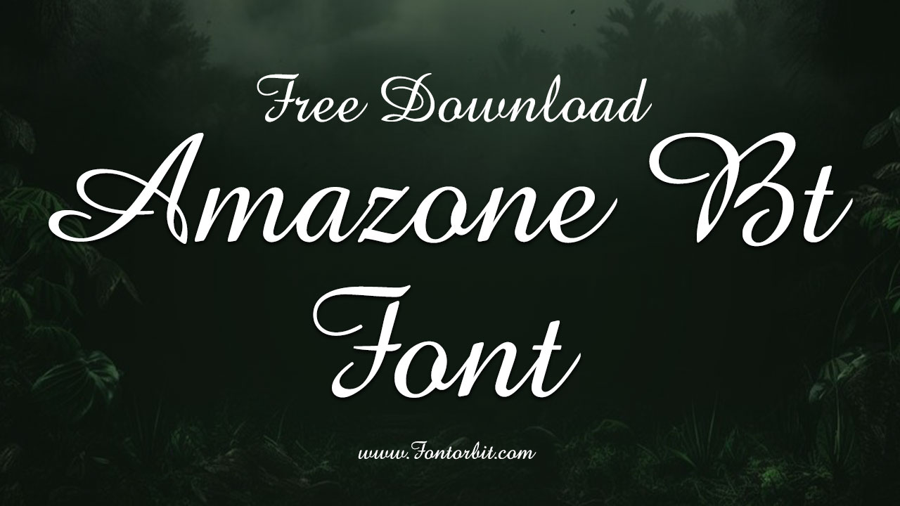 Amazone BT Font