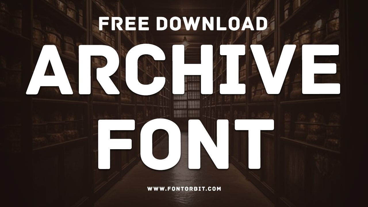 Archive Font