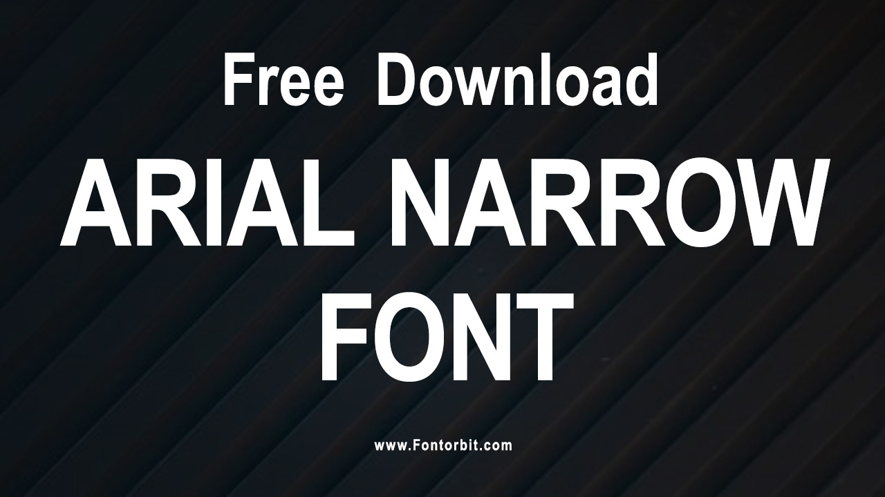 Arial Narrow Font