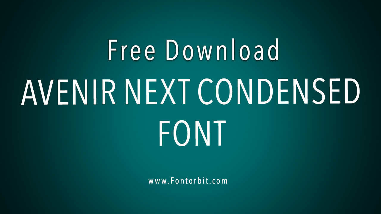 Avenir Next Condensed Font