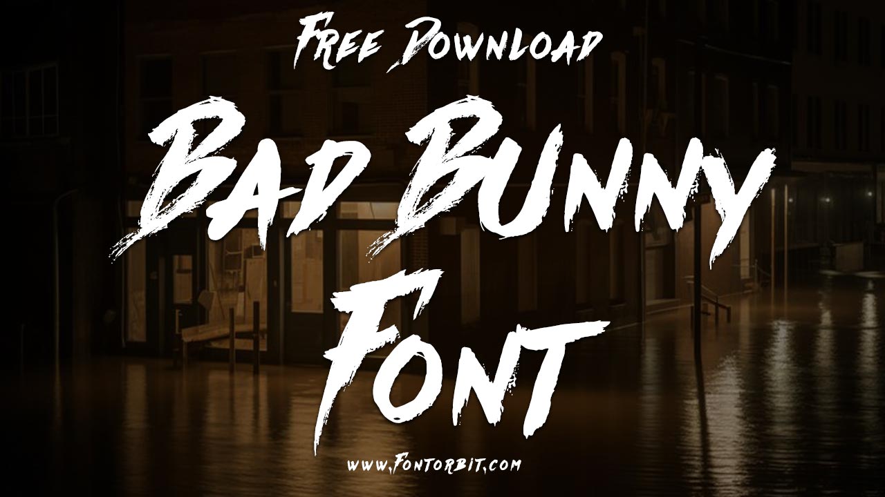 Bad Bunny Font