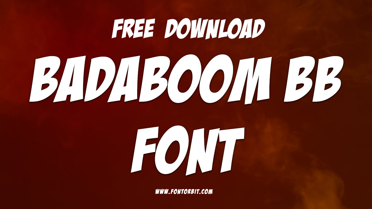 Badaboom BB Font