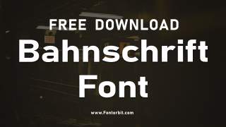 Bahnschrift Font Free Download