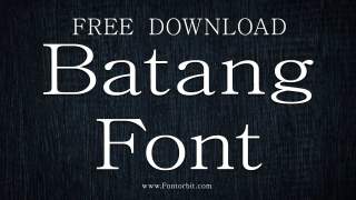 Batang Font Free Download