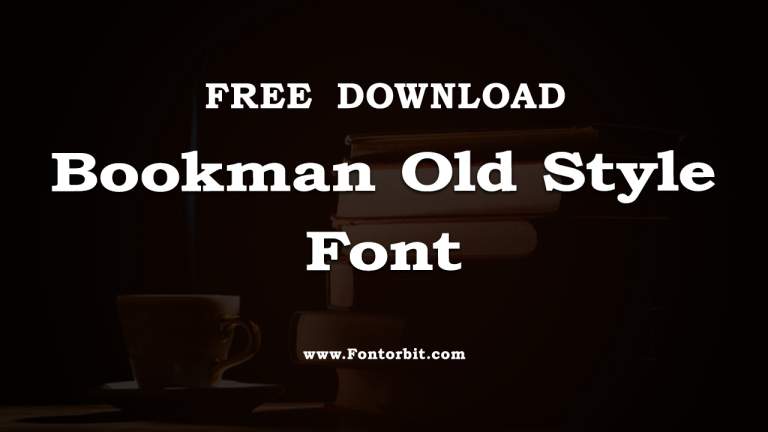 Bookman Old Style Font | A Classic Serif Typeface