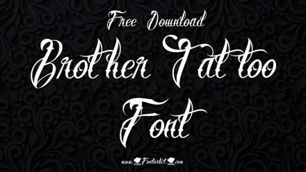 Brother Tattoo Font Free Download