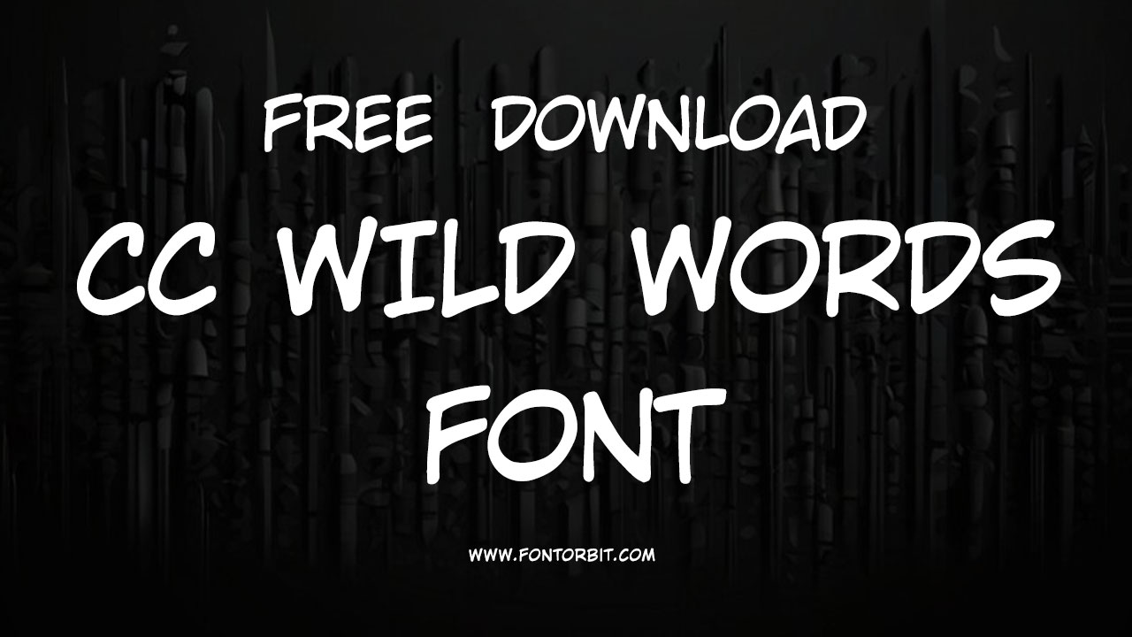 CC Wild Words Font