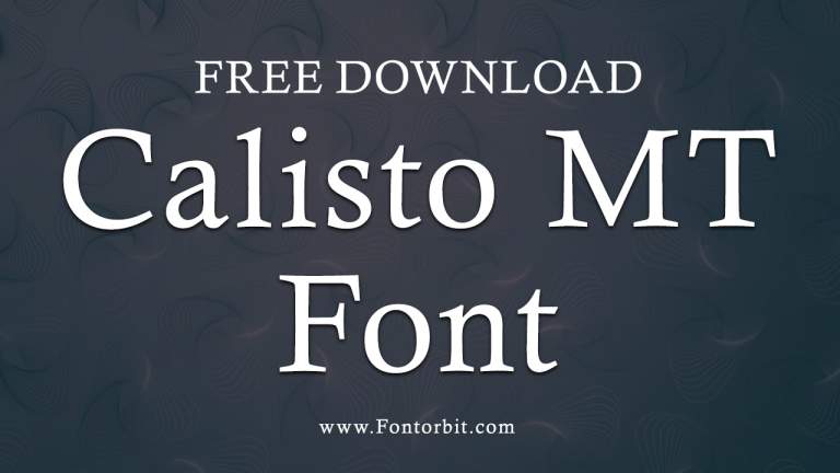 Calisto MT Font Free Download