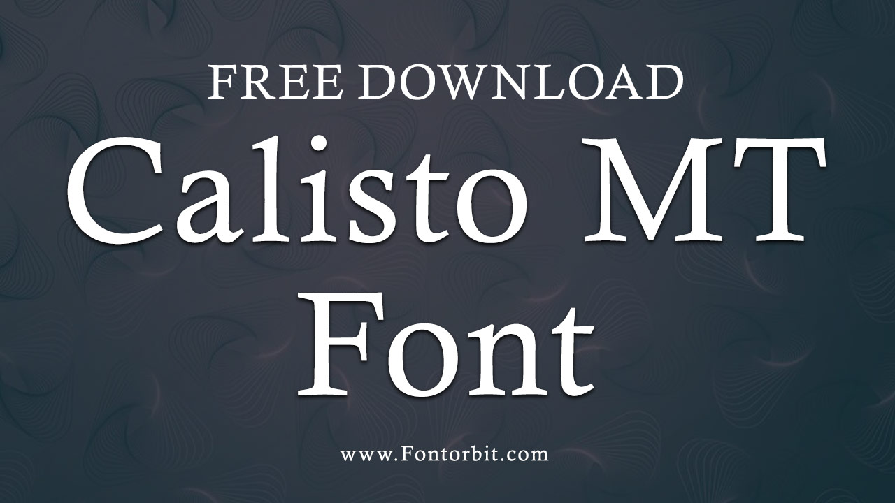 Calisto MT Font