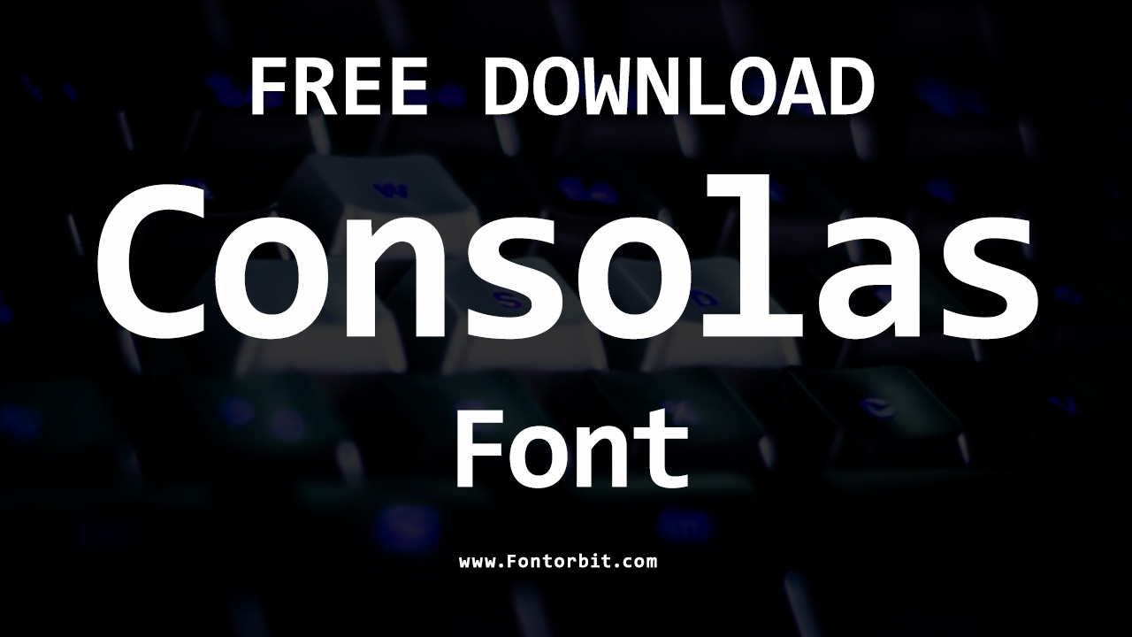 Consolas Font