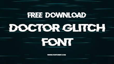 Doctor Glitch Font Free Download