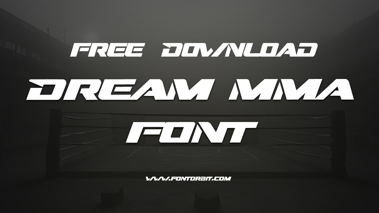 Dream MMA Font