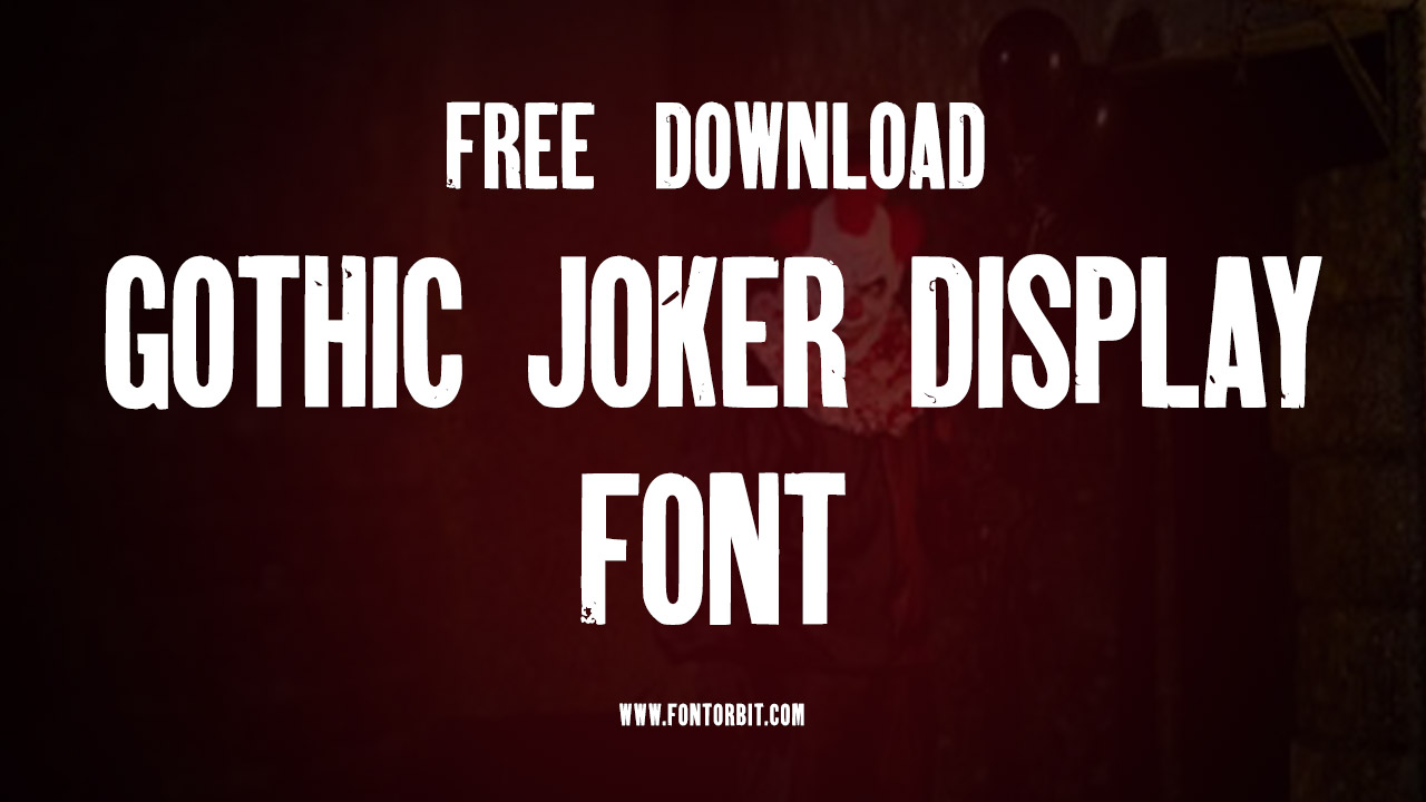 Gothic Joker Display Font