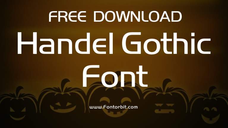 Handel Gothic Font