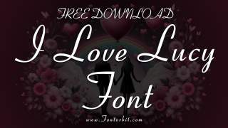 I Love Lucy Font Free Download