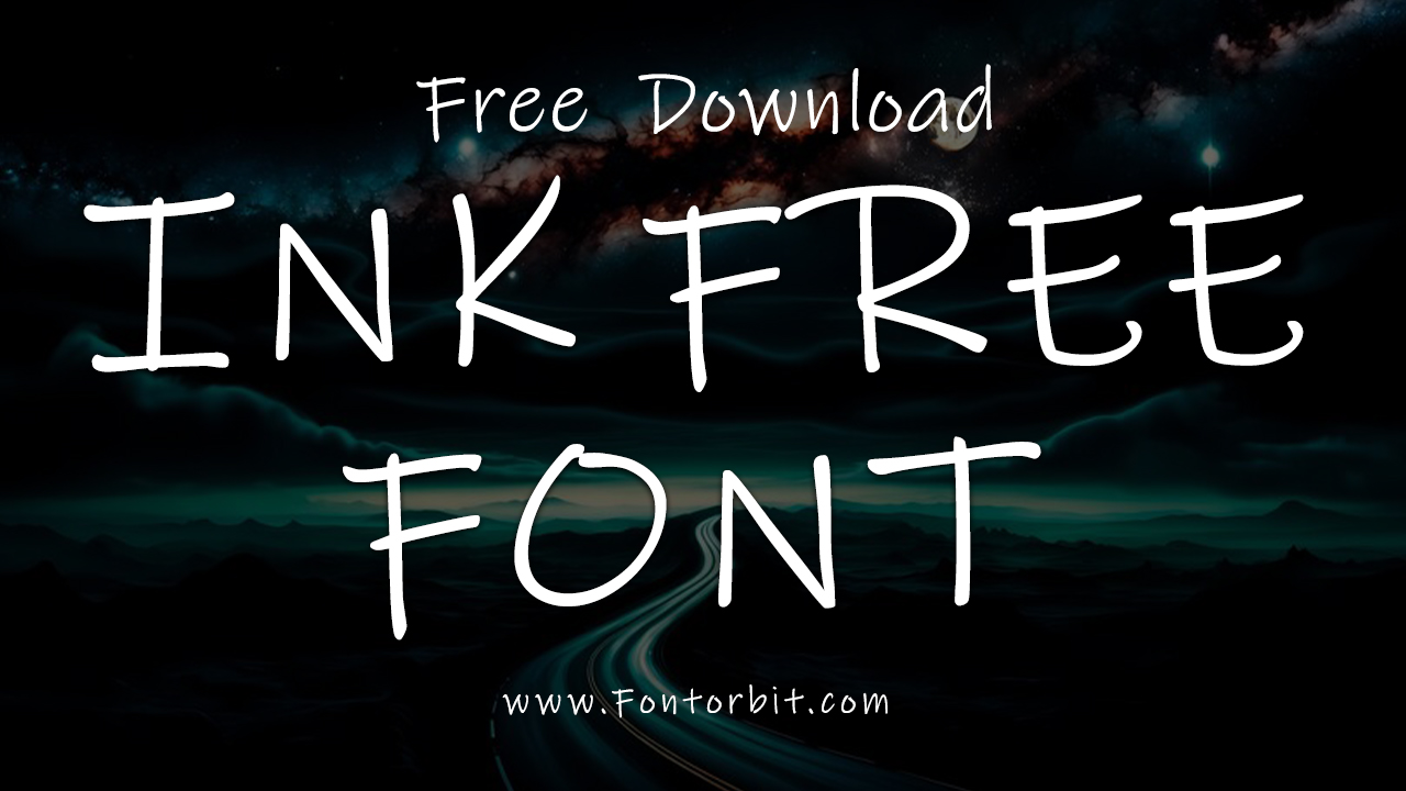 Ink Free Font