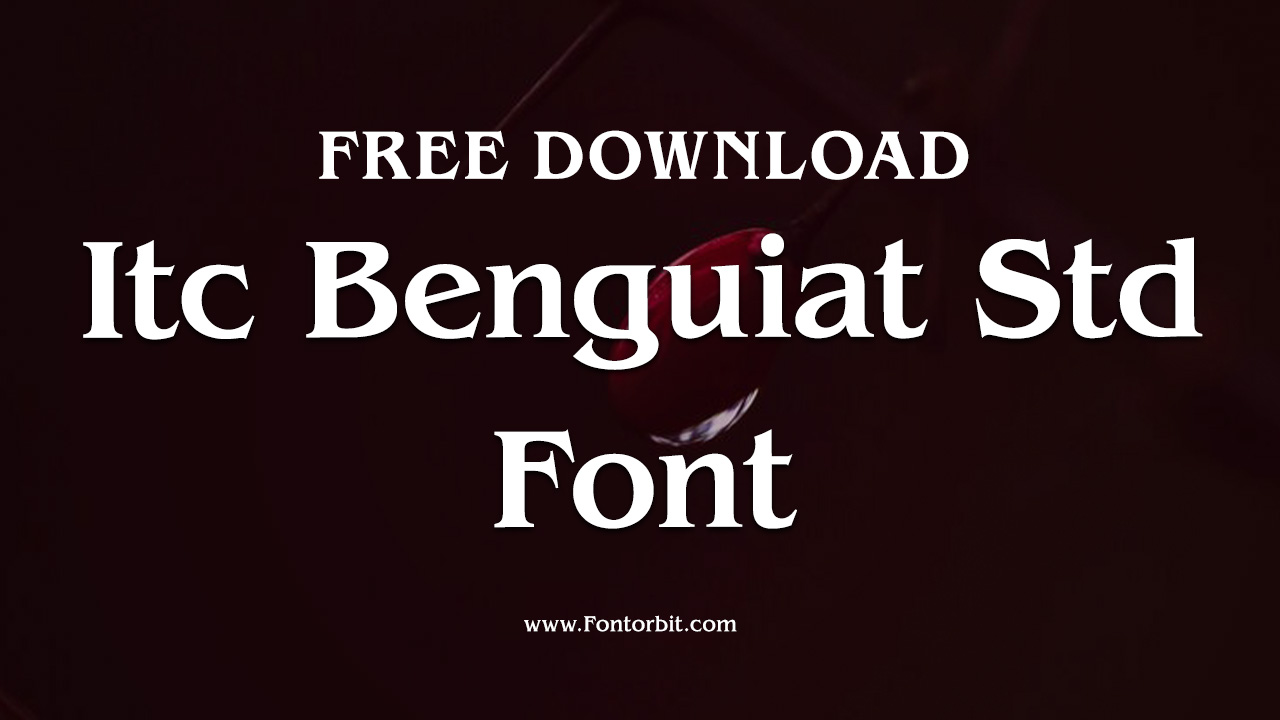 ITC Benguiat Std Font