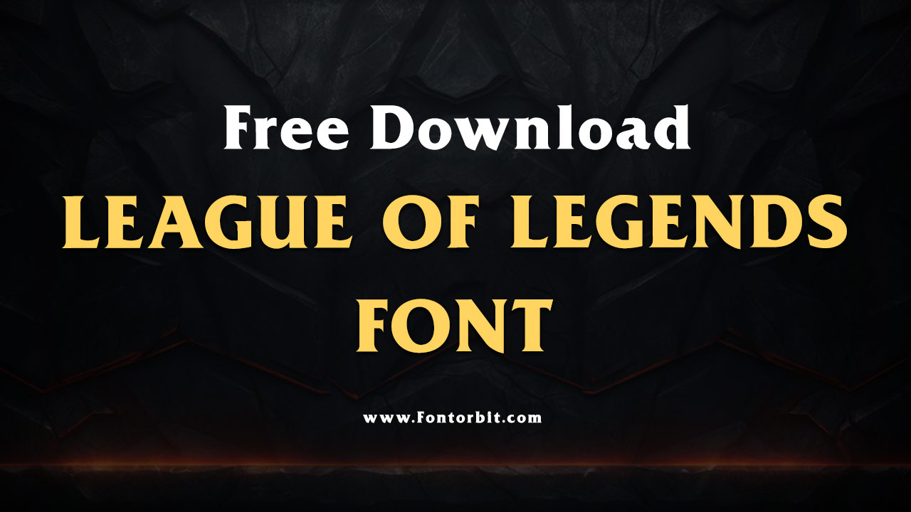 League Of Legends Font