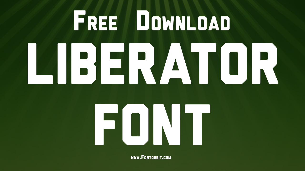 Liberator Font