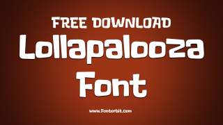 Lollapalooza Font Free Download