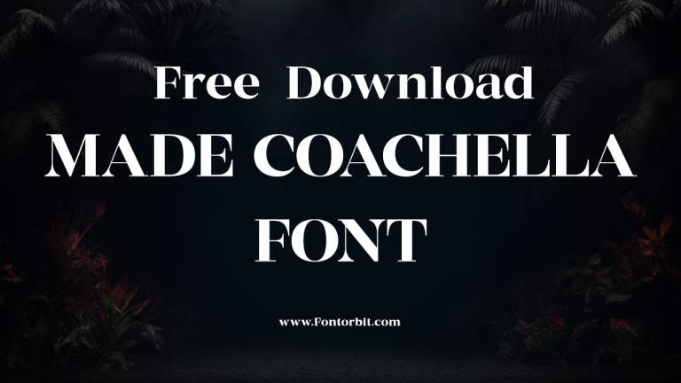 Made Coachella Font