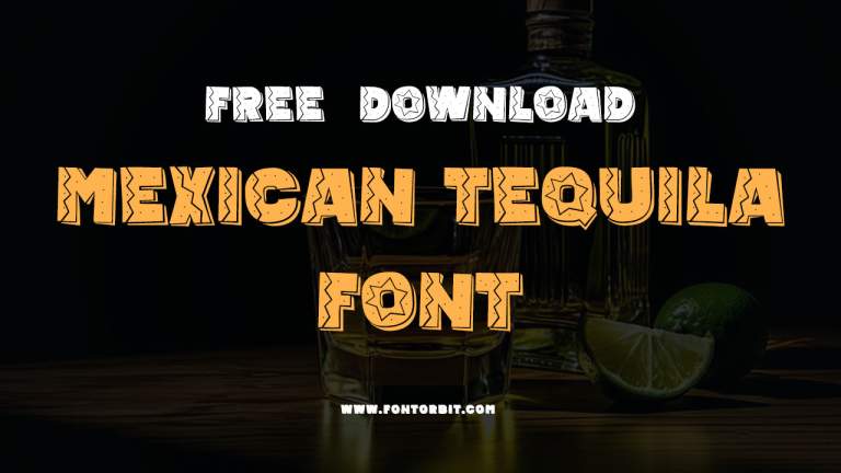 Mexican Tequila Font