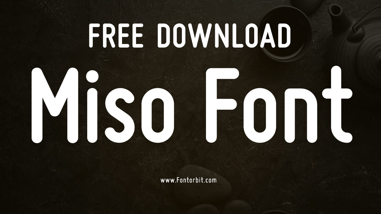 Miso Font