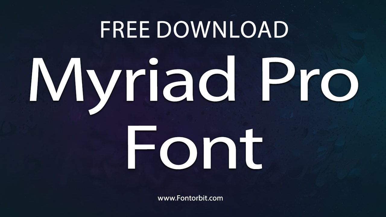 Myriad Pro Font