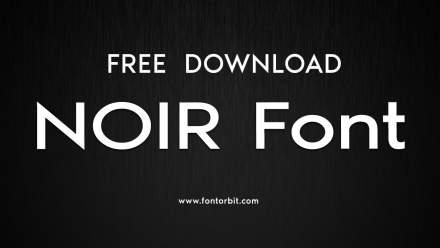 NOIR Font Free Download