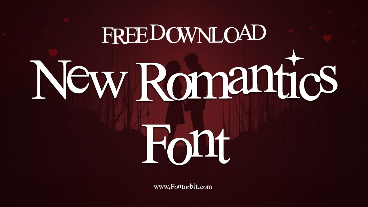 New Romantics Font