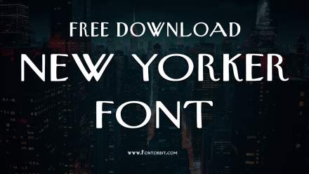 New Yorker Font Free Download