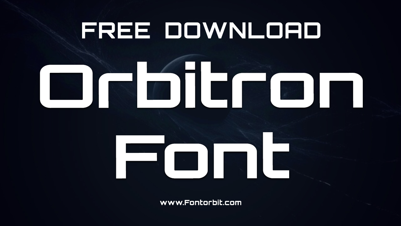 Orbitron Font