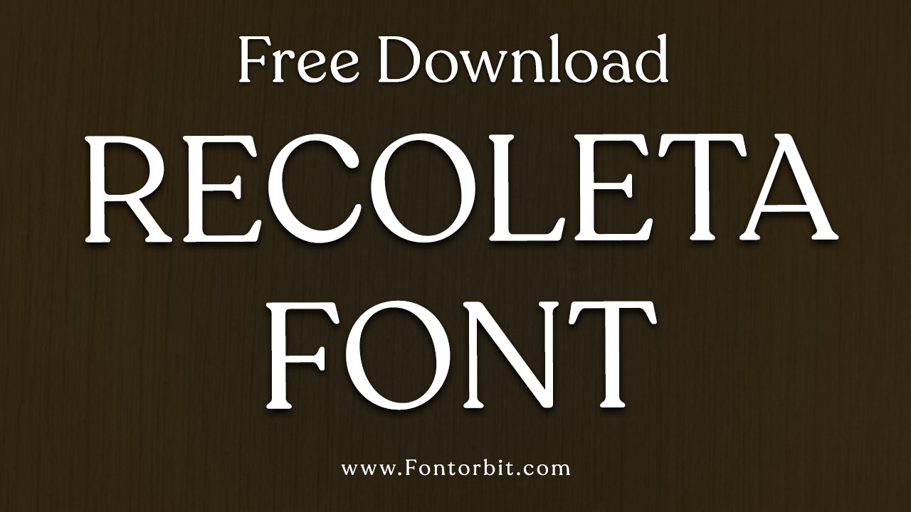 Recoleta Font