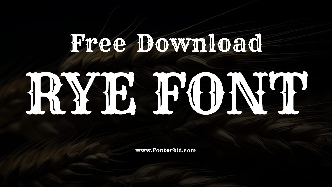 Rye Font