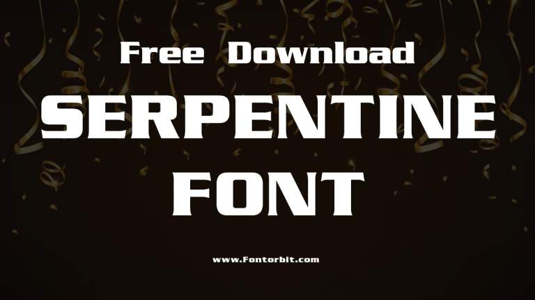 Serpentine Font Free Download